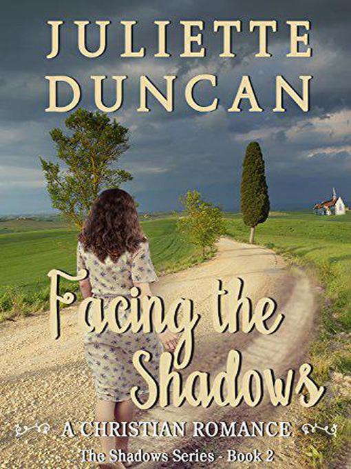 Title details for Facing the Shadows by Juliette Duncan - Available